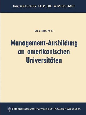 cover image of Management-Ausbildung an amerikanischen Universitäten